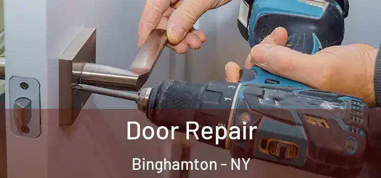 Door Repair Binghamton - NY