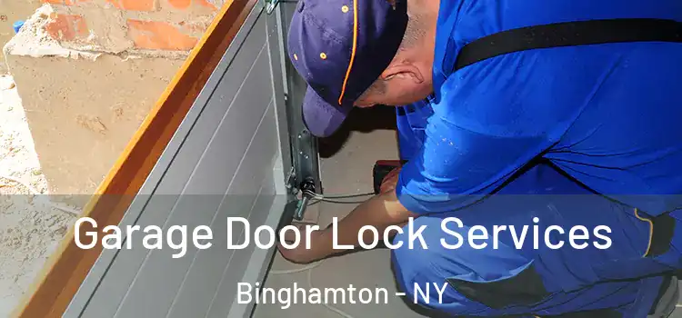 Garage Door Lock Services Binghamton - NY