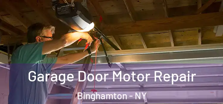  Garage Door Motor Repair Binghamton - NY