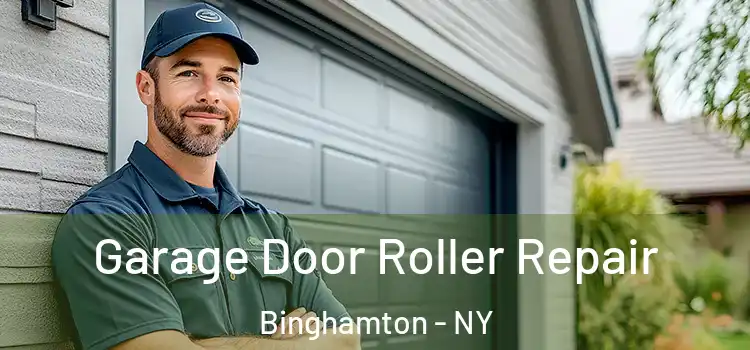  Garage Door Roller Repair Binghamton - NY