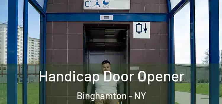 Handicap Door Opener Binghamton - NY