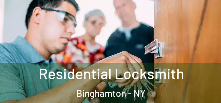 Residential Locksmith Binghamton - NY