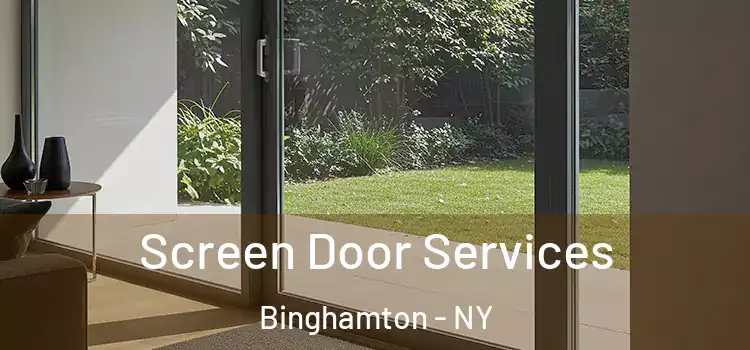 Screen Door Services Binghamton - NY